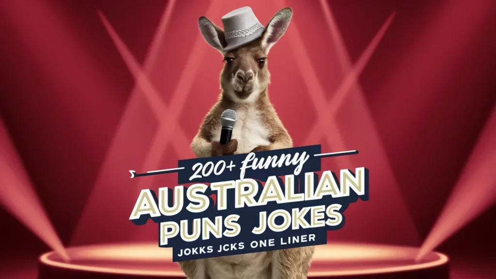 200+ Funny Australian Puns Jokes One Liner