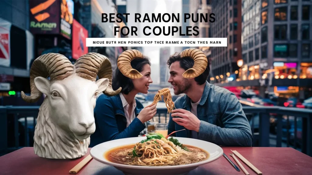 Best Ramon Puns For Couples