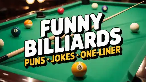 Funny Billiards Puns Jokes One Liner