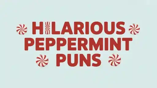 Hilarious Peppermint Puns