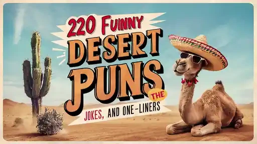 220+ Funny Desert Puns Jokes One Liner