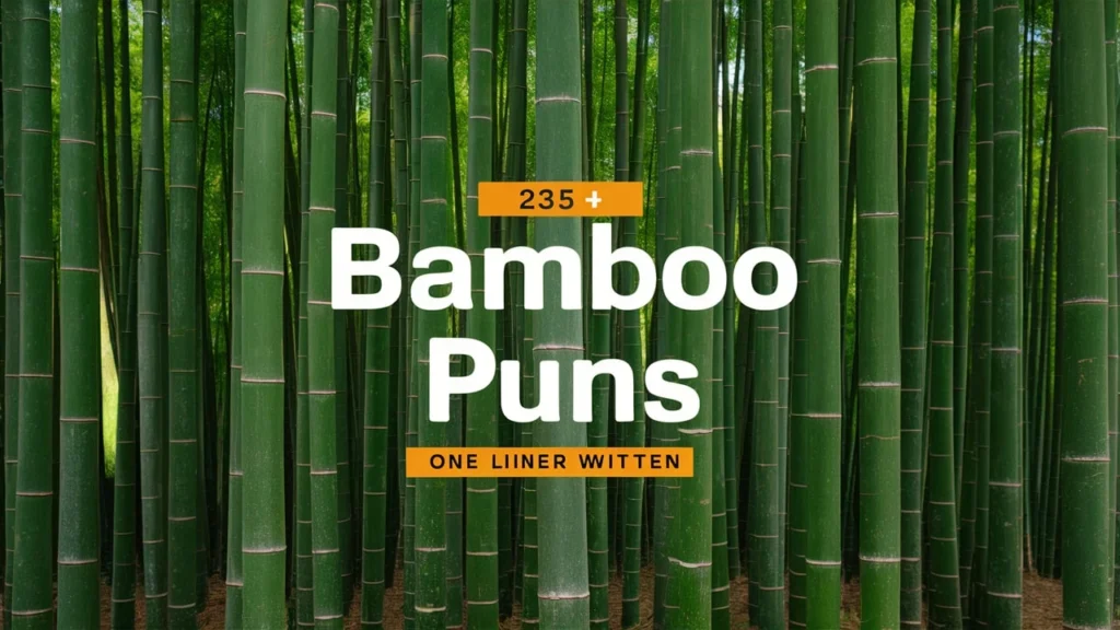 233+ Funny Bamboo Puns Jokes One Liner 