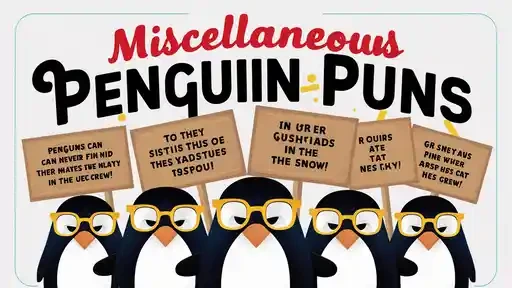 Miscellaneous Penguin Puns