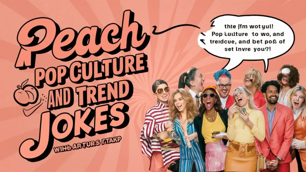 Peach Pop Culture and Trend Jokes