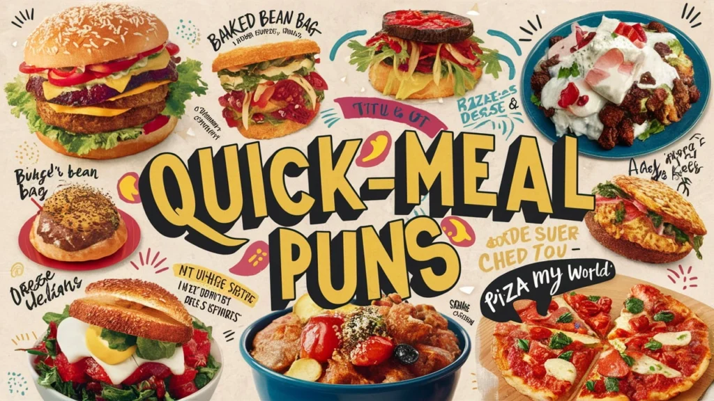 Quick-Meal Puns
