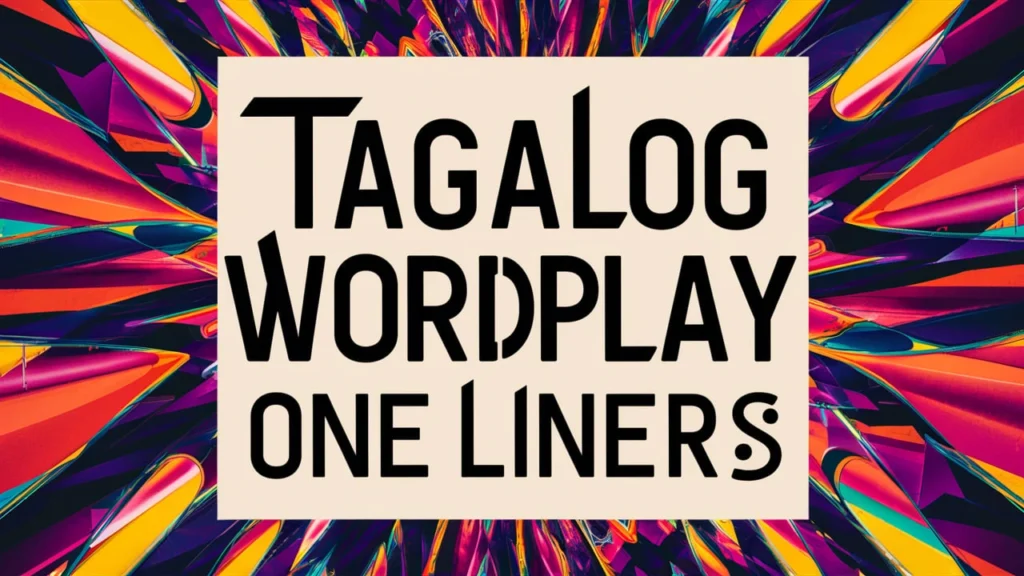Tagalog Wordplay One Liners