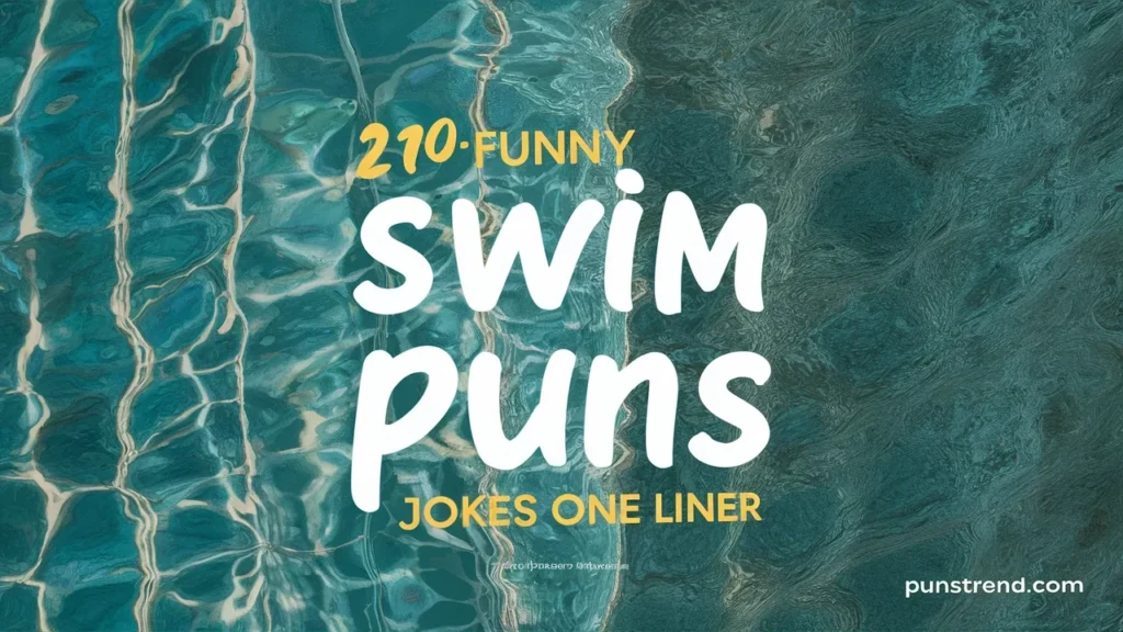 210+ Funny Swim Puns Jokes One Liner