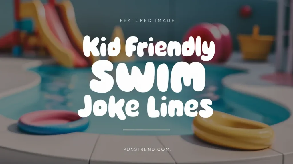 Kid Friendly Swim Joke Lines