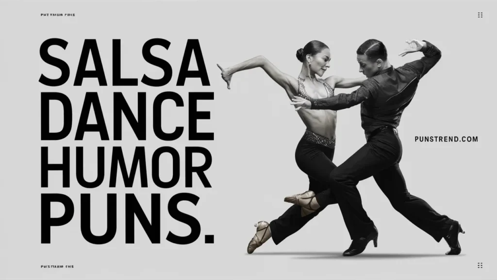 Salsa Dance Humor Puns