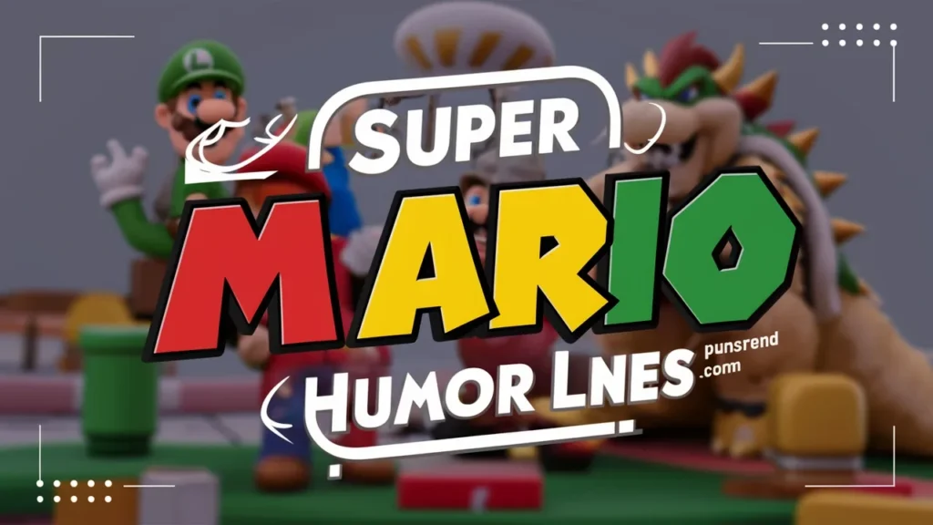 Super Mario Gaming Humor Lines