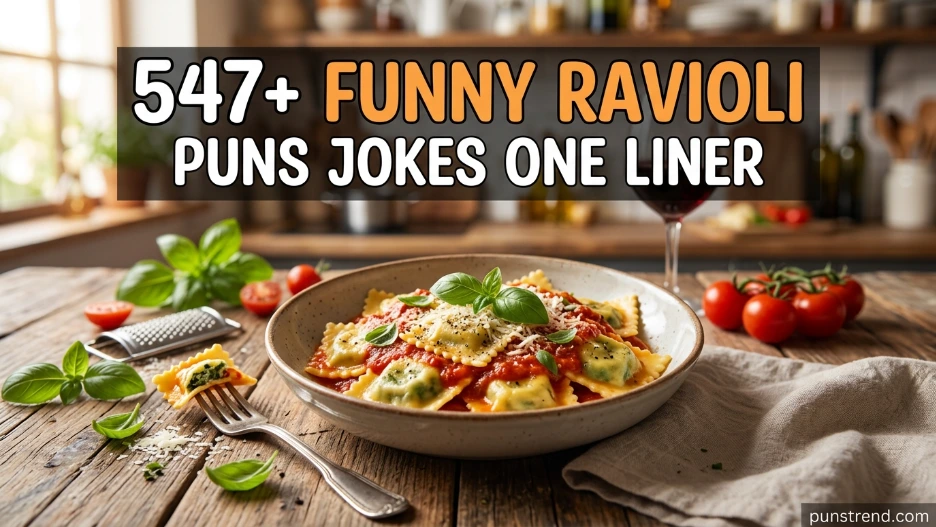 547+ Funny Ravioli Puns Jokes One Liner