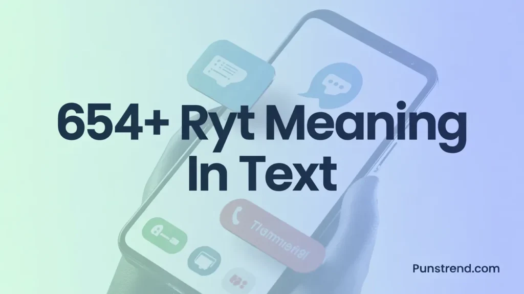 654+ RYT Meaning in Text