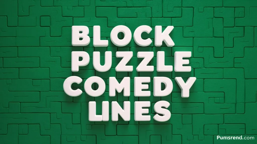 Block Puzzle Comedy Lines