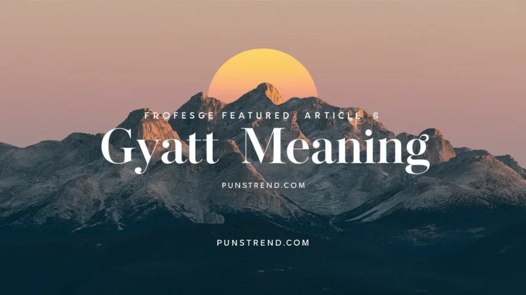 Gyatt Meaning